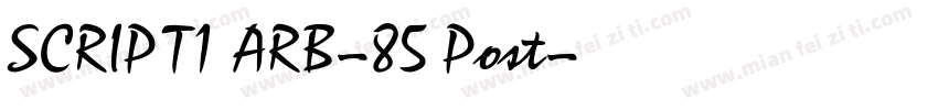 SCRIPT1 ARB-85 Post字体转换